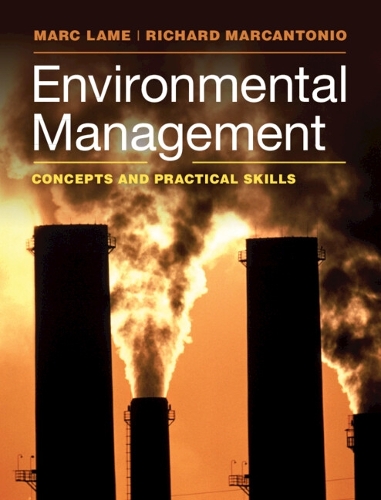 [object Object] «Environmental Management: Concepts and Practical Skills», авторов Марк Ламе, Ричард Маркантонио - фото №1