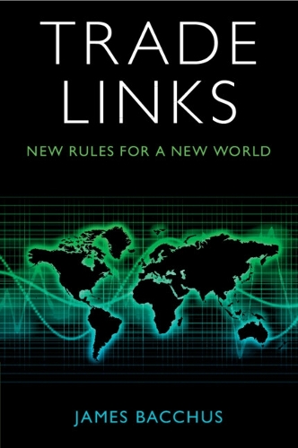 Паперова книга «Trade Links: New Rules for a New World», автор Джеймс Бахус - фото №1