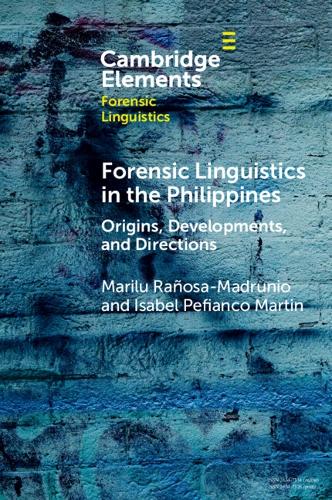 [object Object] «Forensic Linguistics in the Philippines: Origins, Developments, and Directions», авторів Ізабель Пефіянко Мартін, Марілу Раньоса-Мадруніо - фото №1