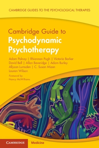 Бумажная книга «Cambridge Guide to Psychodynamic Psychotherapy», авторов Дэвид Белл, Лорен Уилсон - фото №1