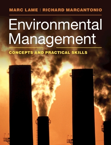 Паперова книга «Environmental Management: Concepts and Practical Skills», авторів Марк Ламе, Річард Маркантоніо - фото №1