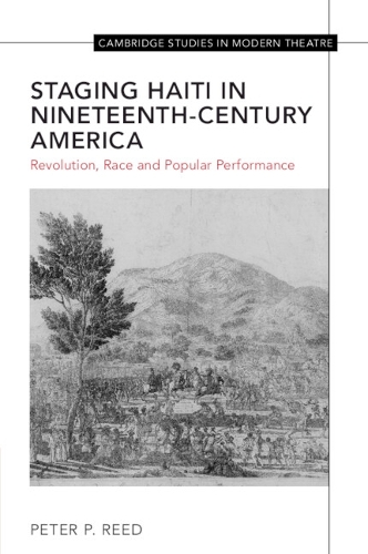 Бумажная книга «Staging Haiti in Nineteenth-Century America: Revolution, Race and Popular Performance», автор Питер Риид - фото №1