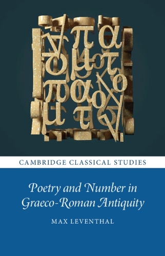 Бумажная книга «Poetry and Number in Graeco-Roman Antiquity», автор Макс Левенталь - фото №1
