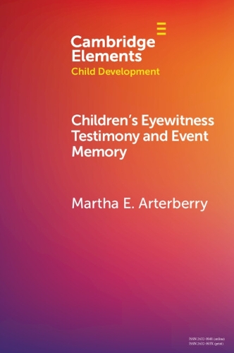 Бумажная книга «Children's Eyewitness Testimony and Event Memory», автор Марта Э. Артерберри - фото №1