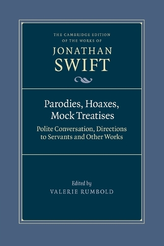 Бумажная книга «Parodies, Hoaxes, Mock Treatises: Polite Conversation, Directions to Servants and Other Works», автор Джонатан Свифт - фото №1