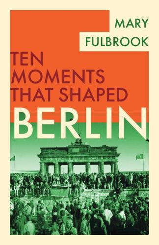 Бумажная книга «Berlin», автор Мэри Фулбрук - фото №1