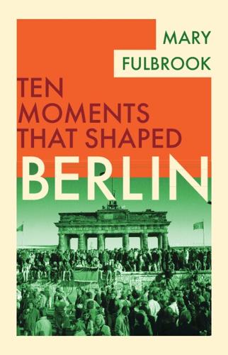 Бумажная книга «Berlin», автор Мэри Фулбрук - фото №1