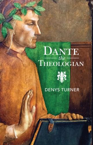 Паперова книга «Dante the Theologian», автор Деніс Тернер - фото №1