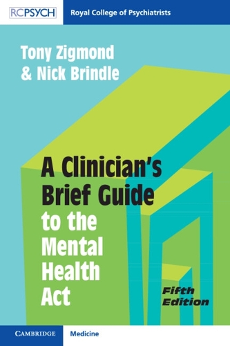 Бумажная книга «A Clinician's Brief Guide to the Mental Health Act», автор Ник Бриндл - фото №1