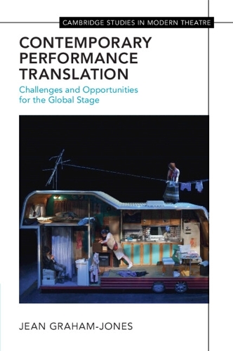 Бумажная книга «Contemporary Performance Translation: Challenges and Opportunities for the Global Stage», автор Жан Грэм-Джонс - фото №1