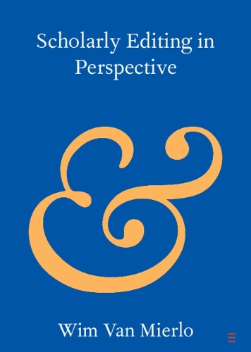 [object Object] «Scholarly Editing in Perspective», автор Вим Ван Миерло - фото №1