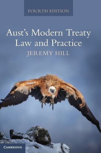 Бумажная книга «Aust's Modern Treaty Law and Practice», автор Джереми Хилл - фото №1