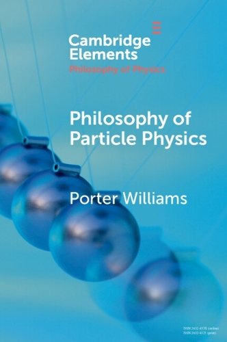 [object Object] «Philosophy of Particle Physics», автор Портер Вільямс - фото №1