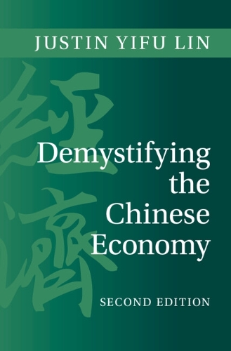 Паперова книга «Demystifying the Chinese Economy», автор Джастін Іфу Лін - фото №1