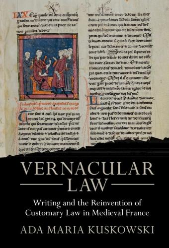 Бумажная книга «Vernacular Law: Writing and the Reinvention of Customary Law in Medieval France», автор Ада Мария Кусковски - фото №1