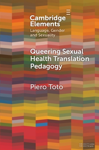 Бумажная книга «Queering Sexual Health Translation Pedagogy», автор Пьеро Тото - фото №1