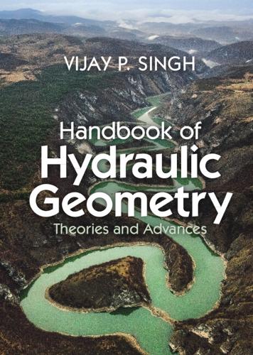 Паперова книга «Handbook of Hydraulic Geometry: Theories and Advances», автор Віджай П. Сінгх - фото №1