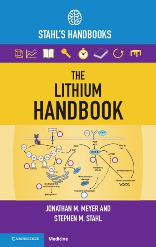 Бумажная книга «The Lithium Handbook: Stahl's Handbooks», автор Джонатан М. Мейер - фото №1