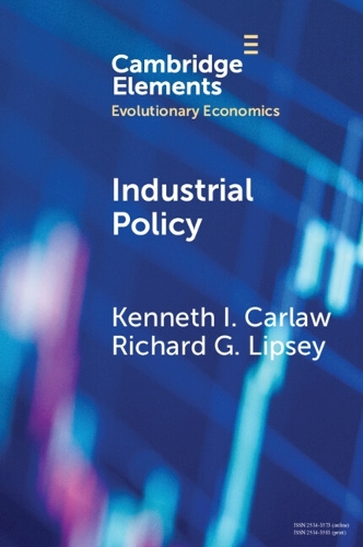 Бумажная книга «Industrial Policy: The Coevolution of Public and Private Sources of Finance for Important Emerging and Evolving Technologies», авторов Кеннет И. Карлоу, Ричард Г. Липси - фото №1