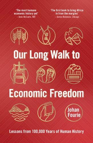 Бумажная книга «Our Long Walk to Economic Freedom: Lessons from 100,000 Years of Human History», автор Йохан Фурье - фото №1