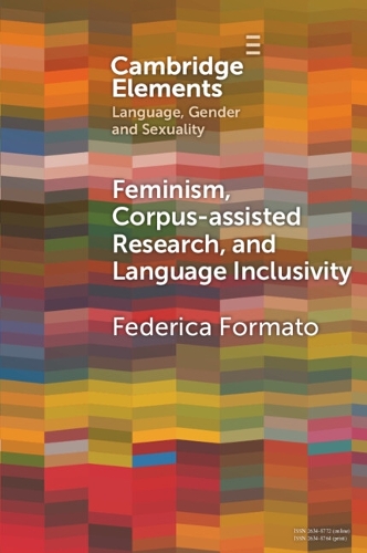 Бумажная книга «Feminism, Corpus-assisted Research and Language Inclusivity», автор Федерика Формато - фото №1