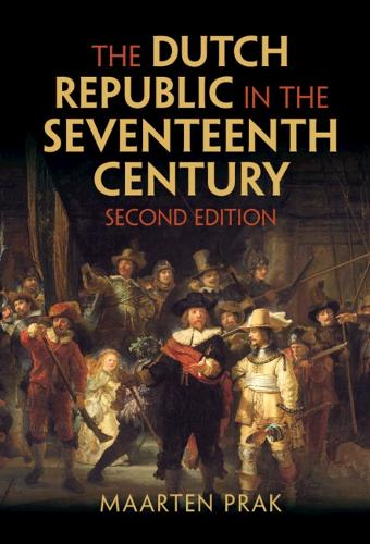 Бумажная книга «The Dutch Republic in the Seventeenth Century», автор Маартен Прак - фото №1