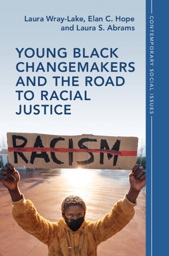 Паперова книга «Young Black Changemakers and the Road to Racial Justice», автор Лора С. Абрамс - фото №1