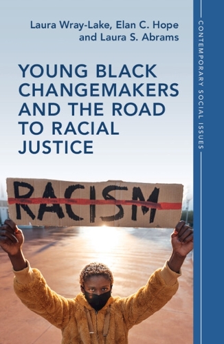Паперова книга «Young Black Changemakers and the Road to Racial Justice», автор Лора С. Абрамс - фото №1