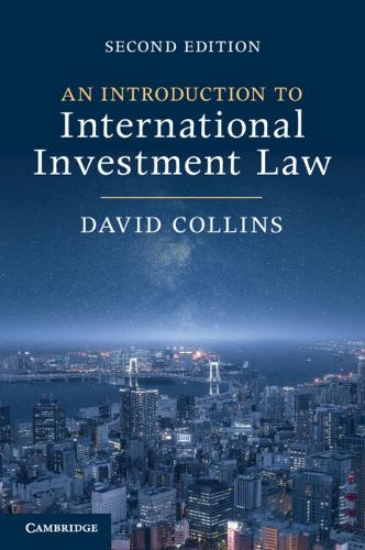 Паперова книга «An Introduction to International Investment Law», автор Девід Коллінз - фото №1