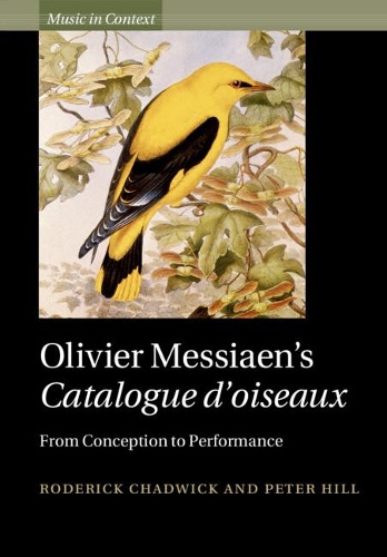 Паперова книга «Olivier Messiaen's Catalogue d'oiseaux: From Conception to Performance», автор Пітер Хілл - фото №1