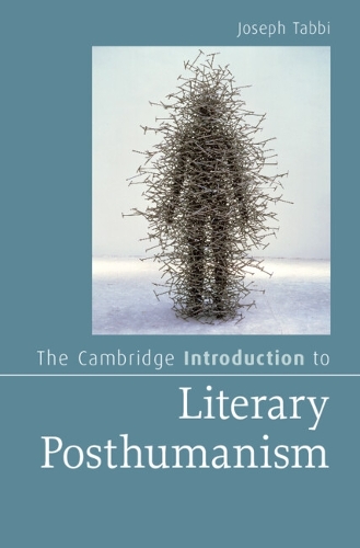 Бумажная книга «The Cambridge Introduction to Literary Posthumanism», автор Джозеф Табби - фото №1