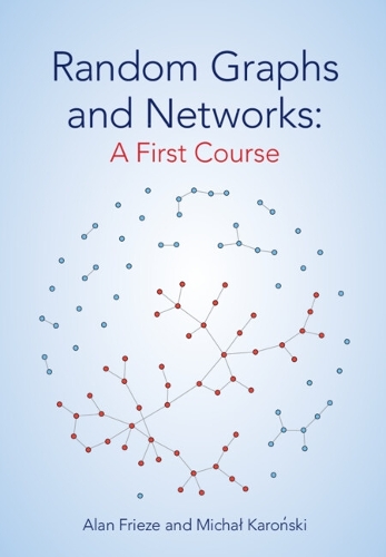 [object Object] «Random Graphs and Networks: A First Course», авторів Алан Фріз, Міхал Каронський - фото №1