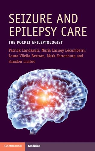 Бумажная книга «Seizure and Epilepsy Care: The Pocket Epileptologist», авторов Лаура Вилелла Бертран, Марк Фарренбург, Нурия Лакуэй Лекумберри, Патрик Ландазури, Самден Лхату - фото №1
