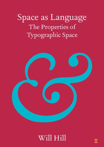 Бумажная книга «Space as Language: The Properties of Typographic Space», автор Уилл Хилл - фото №1