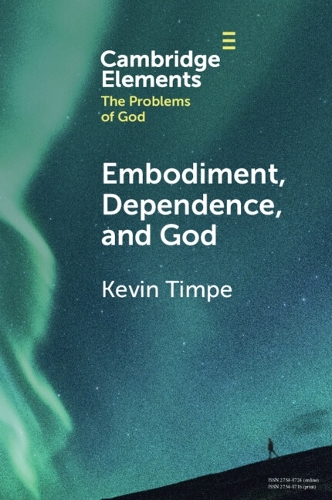 Бумажная книга «Embodiment, Dependence, and God», автор Кевин Тимп - фото №1