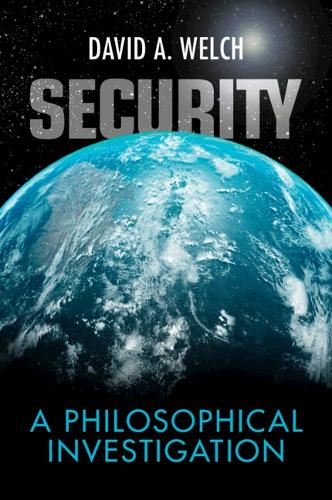 Бумажная книга «Security: A Philosophical Investigation», автор Дэвид А. Уэлч - фото №1