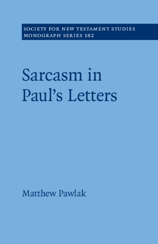 Бумажная книга «Sarcasm in Paul’s Letters», автор Мэтью Павлак - фото №1