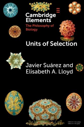 Бумажная книга «Units of Selection», авторов Элизабет А. Ллойд, Хавьер Суарес - фото №1
