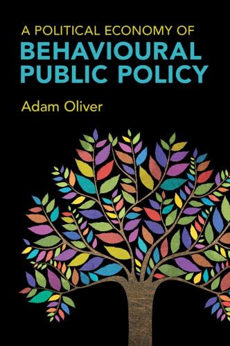 Паперова книга «A Political Economy of Behavioural Public Policy», автор Адам Олівер - фото №1