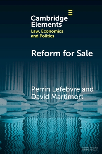 Бумажная книга «Reform for Sale: A Common Agency Model with Moral Hazard Frictions», автор Дэвид Мартиморт - фото №1