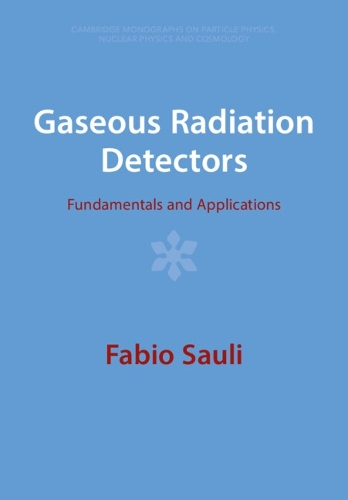 [object Object] «Gaseous Radiation Detectors: Fundamentals and Applications», автор Фабіо Саулі - фото №1