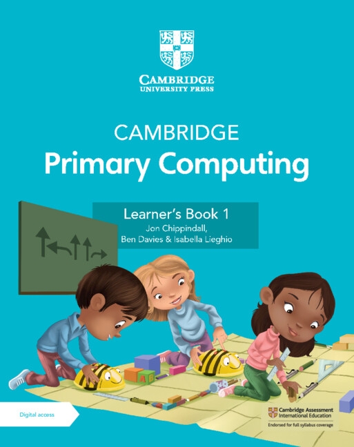 Бумажная книга «Cambridge Primary Computing Learner's Book 1 with Digital Access (1 Year)», авторов Джон Чиппиндалл, Бен Дэвис, Изабелла Лиэйо - фото №1