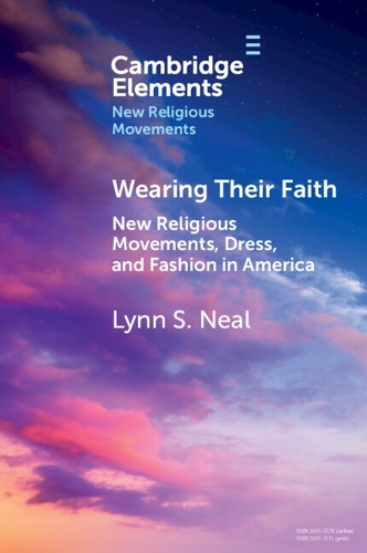 Бумажная книга «Wearing Their Faith: New Religious Movements, Dress, and Fashion in America», автор Линн С. Нил - фото №1