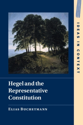 Бумажная книга «Hegel and the Representative Constitution», автор Элиас Бухетманн - фото №1