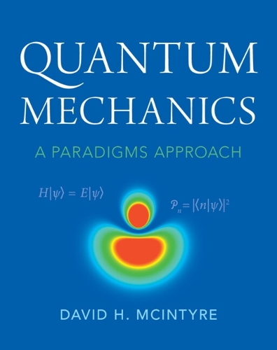 [object Object] «Quantum Mechanics: A Paradigms Approach», автор Дэвид Х. Макинтайр - фото №1