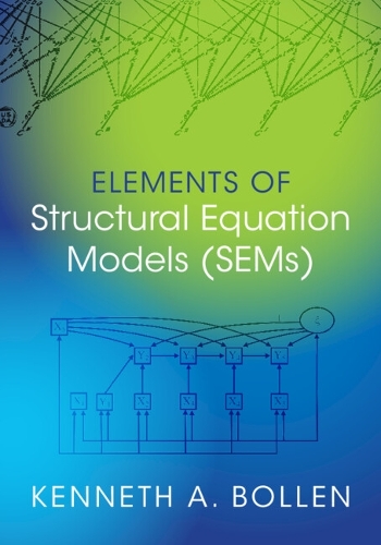 Бумажная книга «Elements of Structural Equation Models (SEMs)», автор Кеннет А. Боллен - фото №1