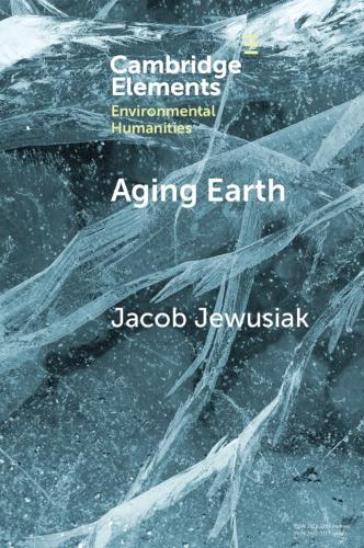 Бумажная книга «Aging Earth: Senescent Environmentalism for Dystopian Futures», автор Джейкоб Евусяк - фото №1