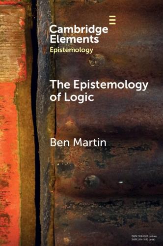 Бумажная книга «The Epistemology of Logic», автор Бен Мартин - фото №1