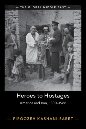 Паперова книга «Heroes to Hostages: America and Iran, 1800–1988», автор Фіруз Кашані-Сабет - фото №1