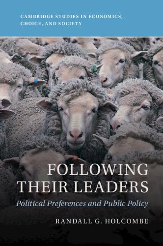Бумажная книга «Following Their Leaders: Political Preferences and Public Policy», автор Рэндалл Г. Холкомб - фото №1